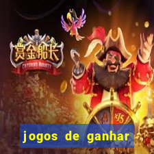 jogos de ganhar dinheiro de verdade cassino