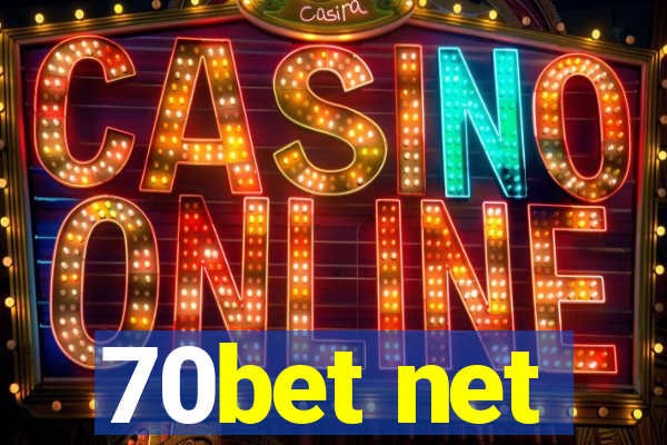 70bet net