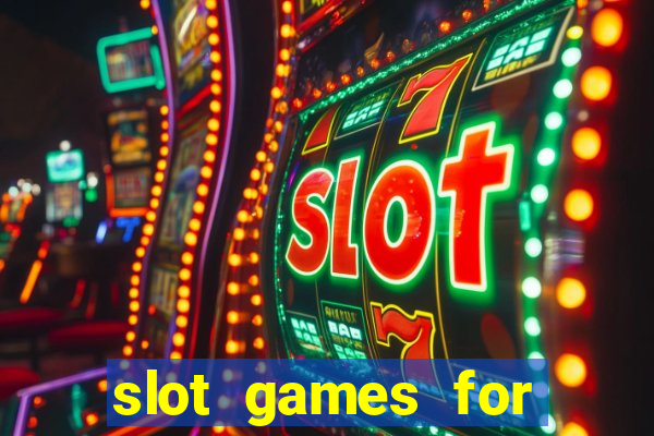 slot games for free no download