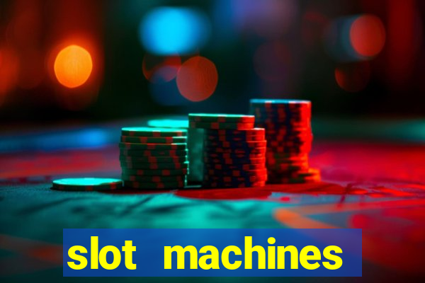 slot machines casino games