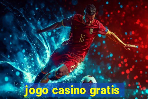 jogo casino gratis