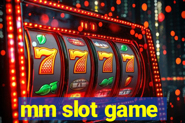 mm slot game