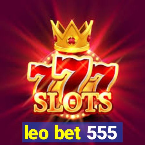 leo bet 555