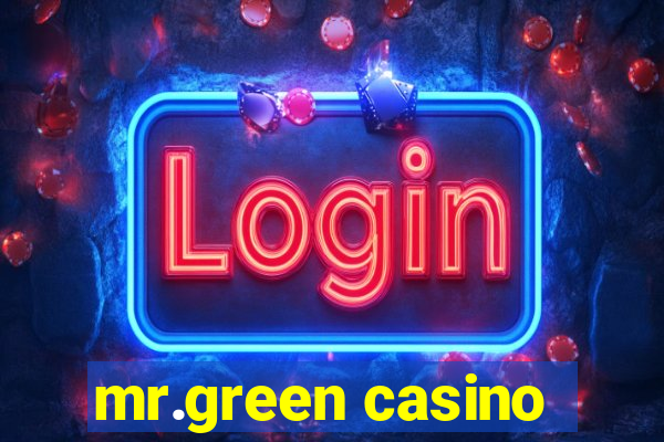 mr.green casino