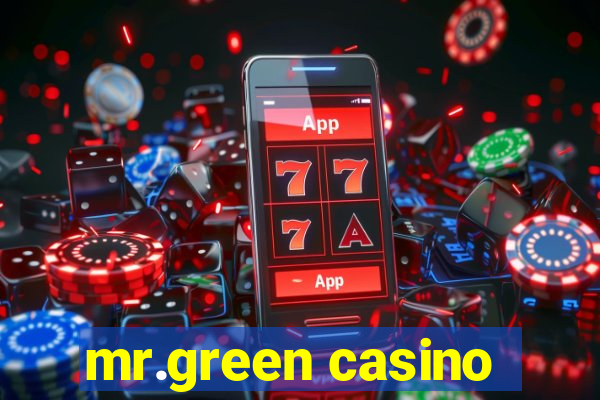 mr.green casino