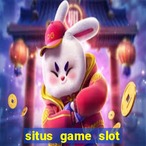 situs game slot paling gacor