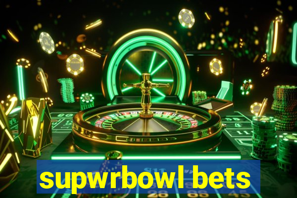 supwrbowl bets