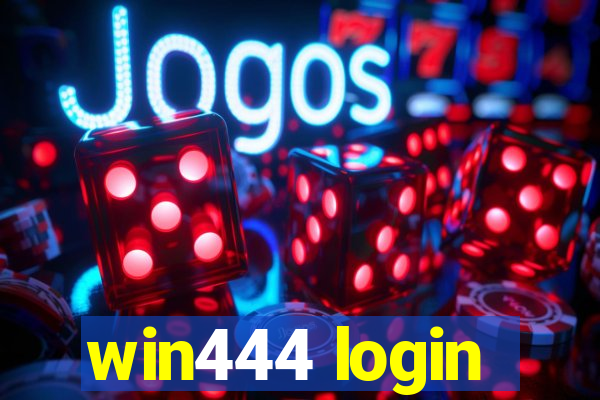 win444 login