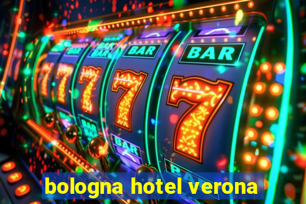 bologna hotel verona