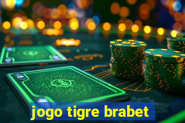 jogo tigre brabet