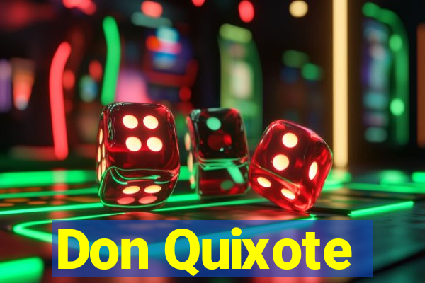 Don Quixote