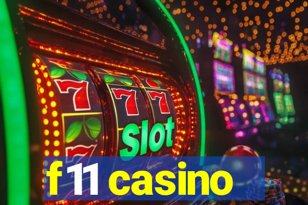 f11 casino