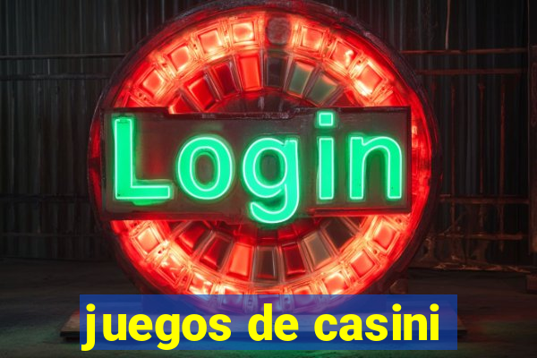 juegos de casini