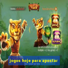 jogos hoje para apostar