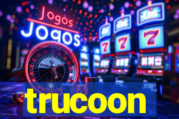 trucoon