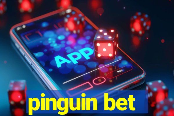 pinguin bet