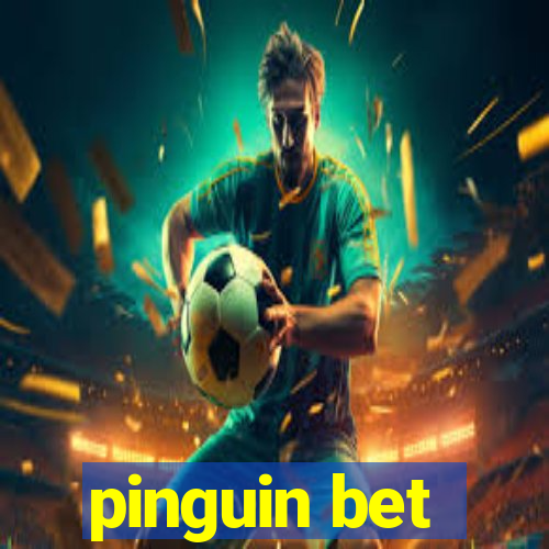 pinguin bet