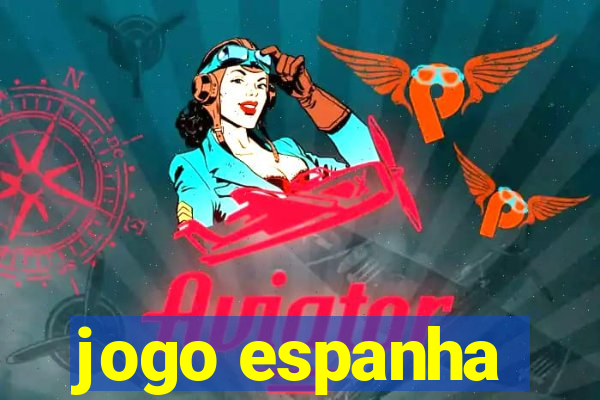 jogo espanha