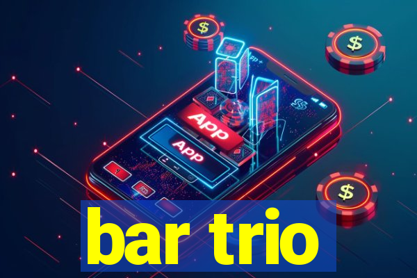 bar trio