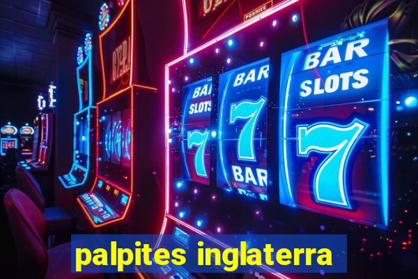 palpites inglaterra