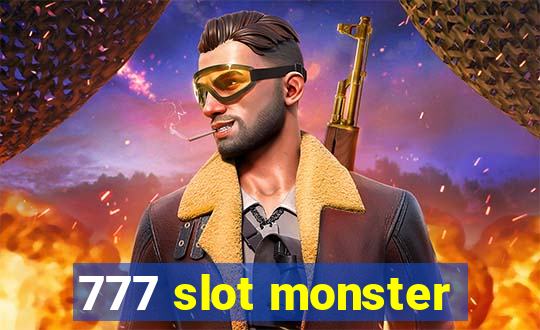 777 slot monster