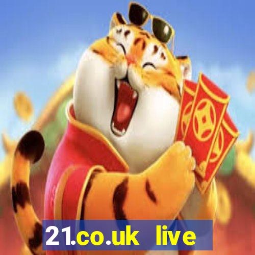 21.co.uk live casino offer