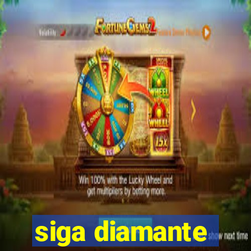 siga diamante