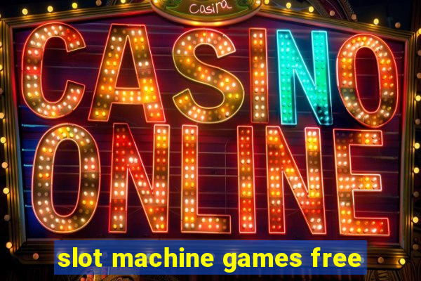 slot machine games free