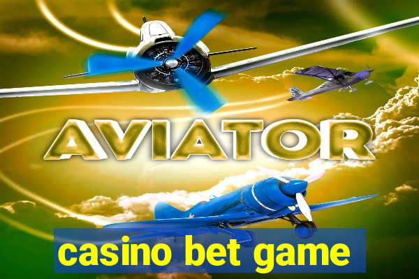 casino bet game