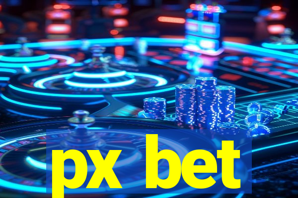 px bet