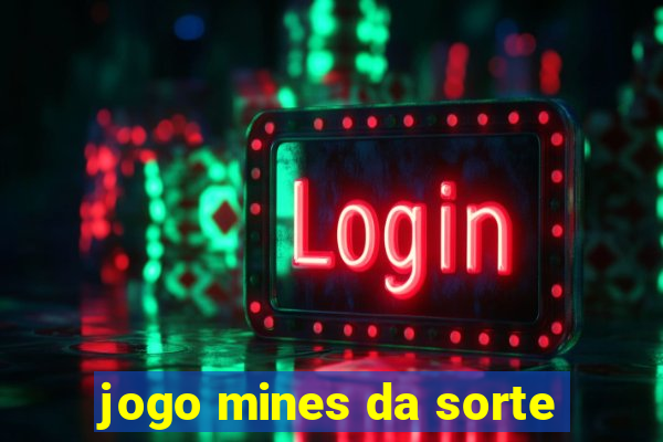 jogo mines da sorte