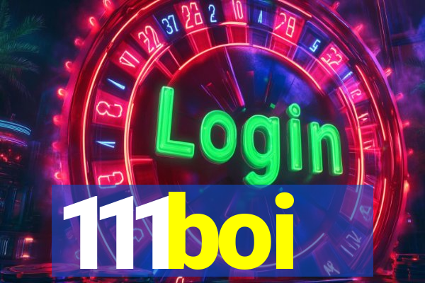 111boi