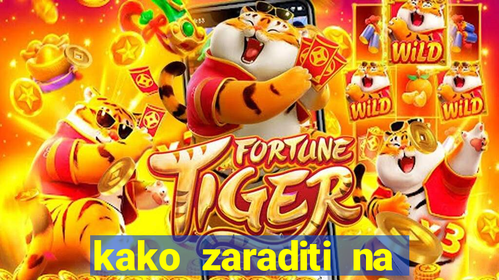 kako zaraditi na slot aparatima