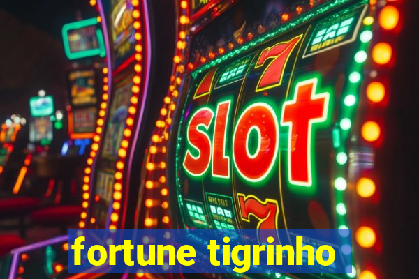 fortune tigrinho