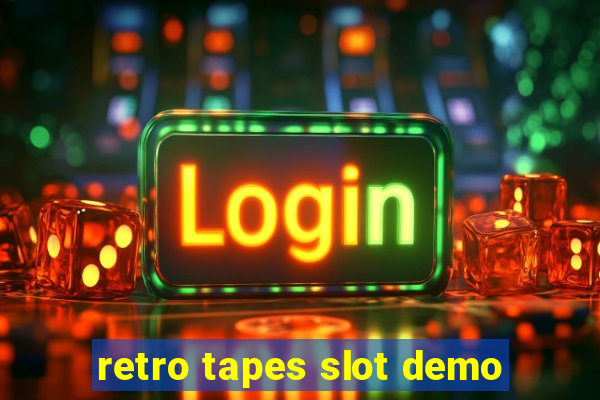 retro tapes slot demo