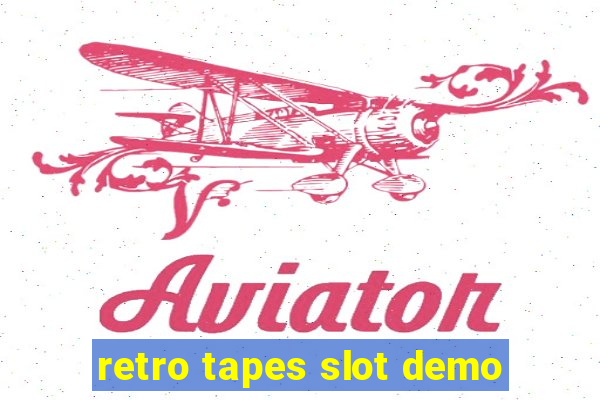 retro tapes slot demo