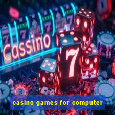 casino games for computer