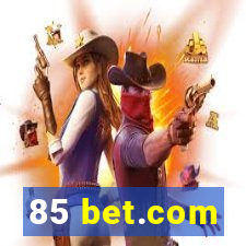 85 bet.com