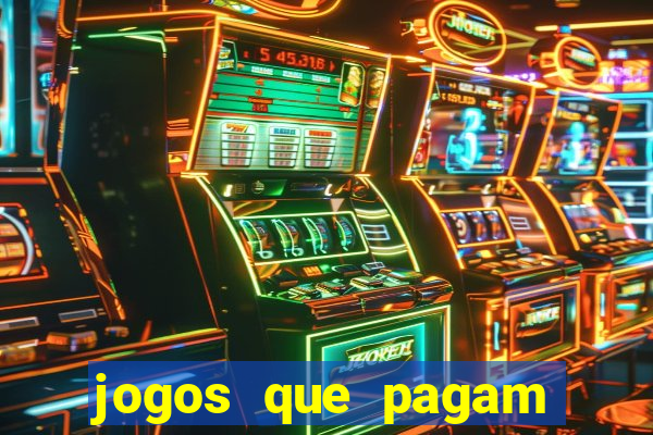 jogos que pagam para você jogar