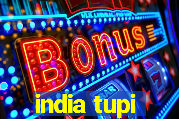 india tupi