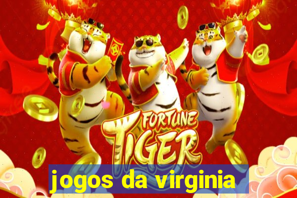 jogos da virginia