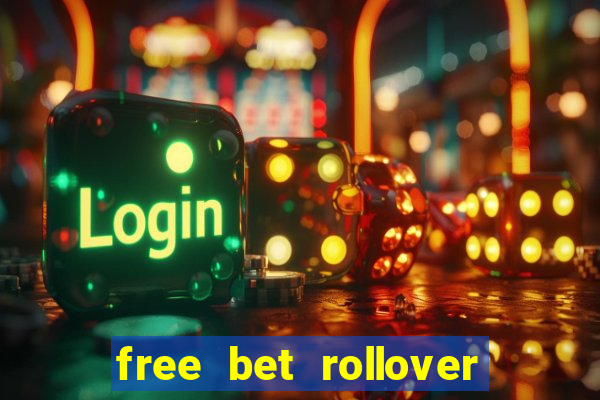 free bet rollover blaze como funciona