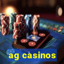 ag casinos