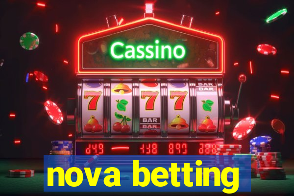 nova betting