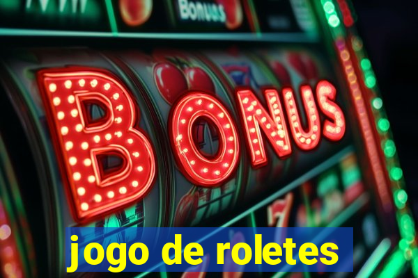 jogo de roletes