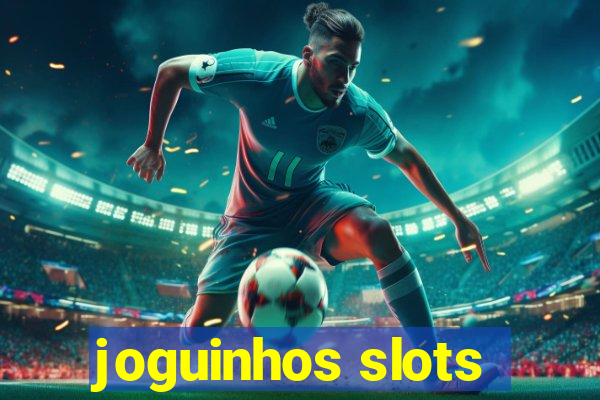 joguinhos slots