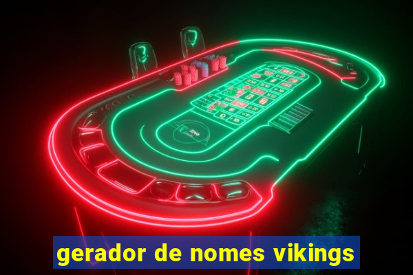 gerador de nomes vikings