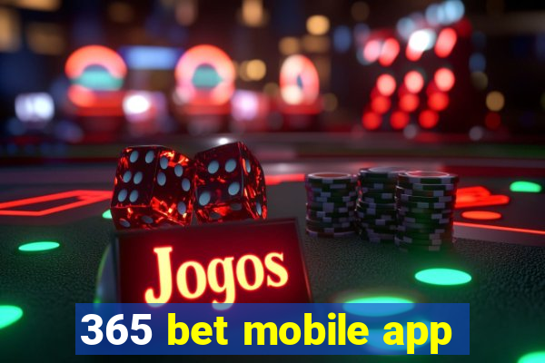 365 bet mobile app