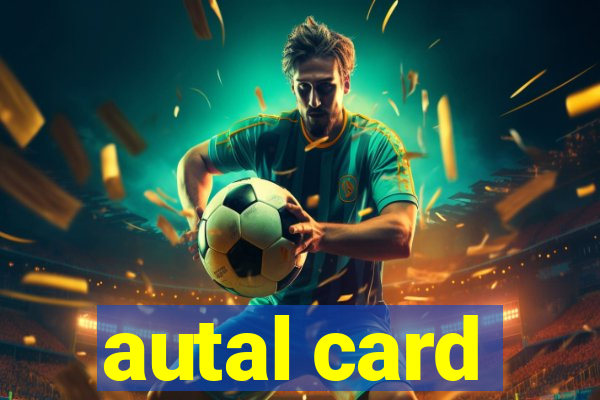 autal card