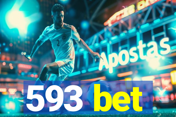 593 bet